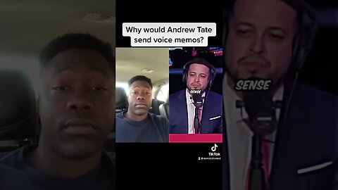 Why would Andrew Tate send those voice memos?