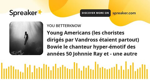 Young Americans (les choristes dirigés par Vandross étaient partout) Bowie le chanteur hyper-émotif