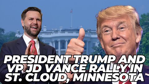 President Trump and VP Nominee JD Vance Rally in St. Cloud, Minnesota