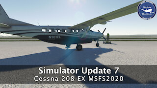 MSFS 2020 Update 7 - Cessna 208 EX - Fine Line Airlines