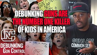 Debunking Guns Are The Number One Killer Of Kids In America