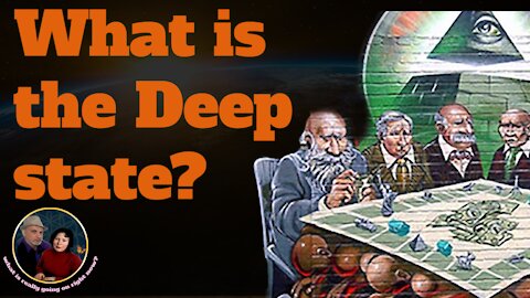 What is the Deep State?