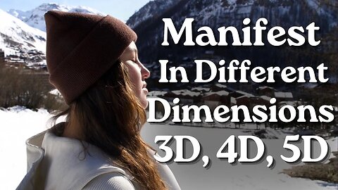 3D, 4D, 5D Dimensions Explained & How To Manifest In Non Duality [Law Of One]