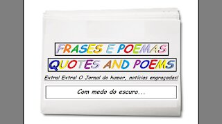 Notícias engraçadas: Com medo do escuro... [Frases e Poemas]