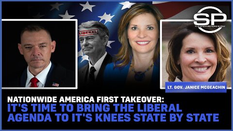 America First Takeover: It's Time to Bring the Liberal Agenda to It's Knees State by State