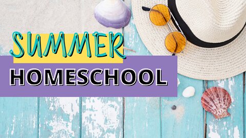 Summer Homeschool Suggestions and Books I Church and the Coming of Christ