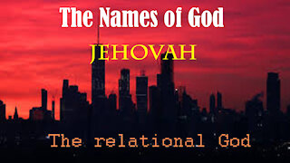 The Names of God: Jehovah