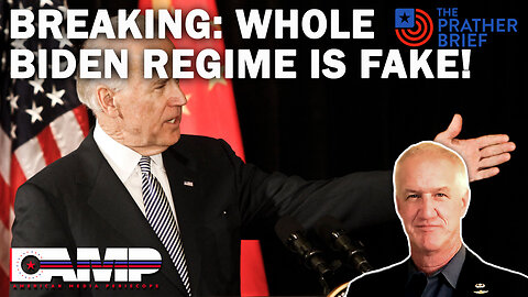 BREAKING: WHOLE BIDEN REGIME IS FAKE! | The Prather Brief Ep. 52