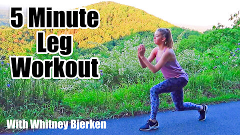 5 Minute Leg Workout! | Whitney Bjerken