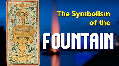 The Symbolism of the Fountain