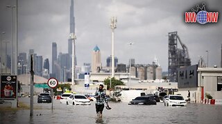 Dubai Doused by "Rain Bomb" - New World Next Week