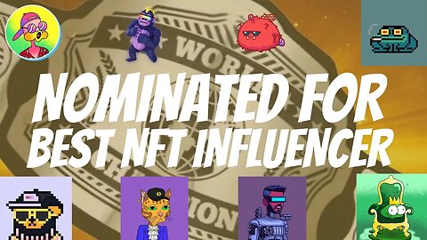 NOMINATED FOR BEST NFT INFLUENCER ON YOUTUBE IN 2021 // BIA