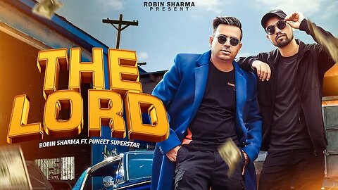 The Lord | Puneet Super Star | Robin Sharma | (Official Music Video) | Sharthak | New Song 2023