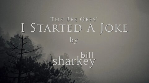 I Started A Joke - Bee Gees, The (cover-live by Bill Sharkey)