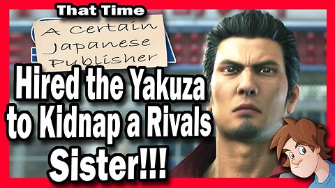 (A Certain Japanese Publisher) Hired the Yakuza to Kidnap a Rival's Sister | Wez | Larry Bundy Jr