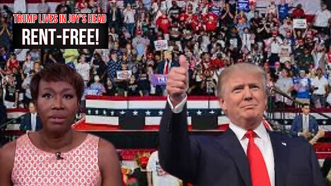 Joy Reid's Latest Rant Against Trump is Absolutely Bonkers!