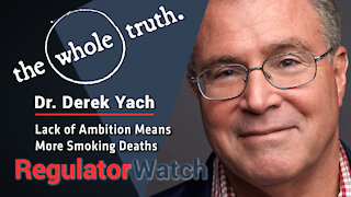 420 - #WholeTruth | Lack of Ambition Means More Smoking Deaths