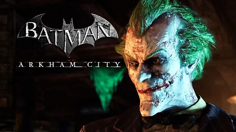 BATMAN: ARKHAM CITY - #2: CAI EM UMA ARMADILHA DO CORINGA