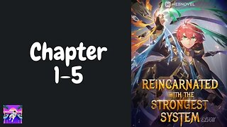 Reincarnated With The Strongest System Novel Chapter 1-5 | Audiobook