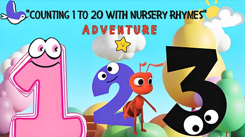 COUNTING 1 TO 20 WITH NURSERY RHYMES ADVENTURE | Counting Poem 1 to 20 😻 #1to20counting #counting