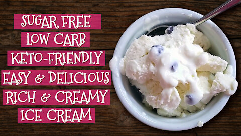 Amazing Low Carb Sugar Free Ice Cream [ Keto-friendly ]