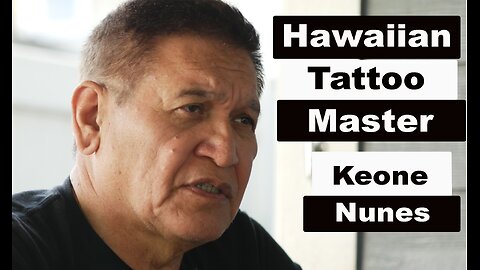 Indigenous Ink Masters: Hawaiian Tattoo Podcast Interview Keone Nunes