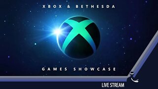 Xbox & Bethesda Games Showcase Livestream 2022