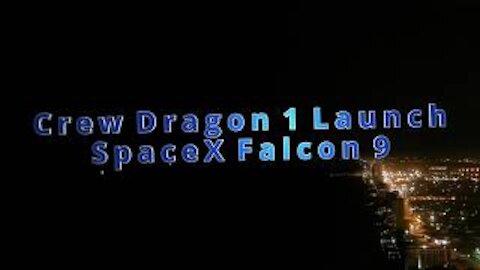 Crew Dragon 1 launch Evo II Pro 6k