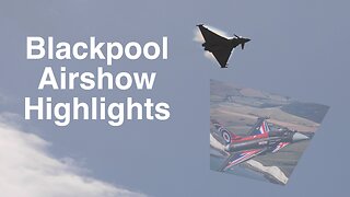 Blackpool Airshow UK highlights 2023