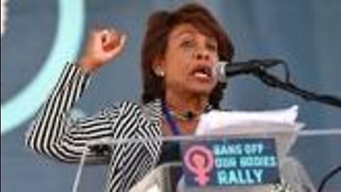 Mad Maxine Waters: “To HELL with the Supreme Court – Lets All Break the Law!”