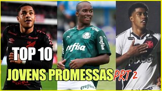 Top 10 jogadores Jovens Promessas do futebol Brasileiro Prt 2