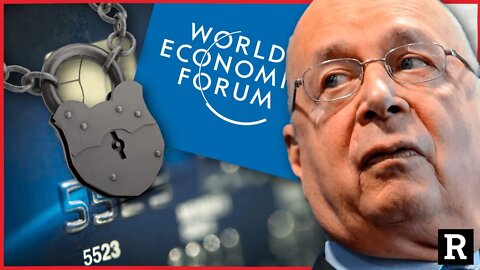 WEF caught LYING about their plan to control our bank accounts | Redacted with Clayton Morris