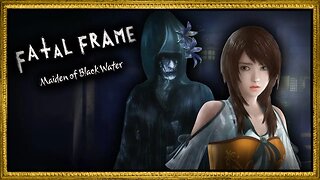 Now This is My Kind of Horror! ~ Part 1 (Fatal Frame: MOBW)