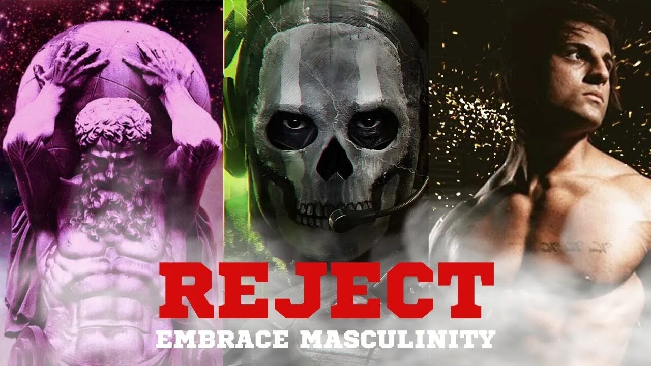 Reject Modernity, Embrace Masculinity 4K REJECT WEAKNESS EMBRACE STRENGTH divine masculine
