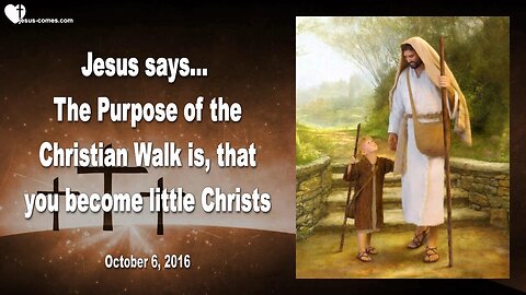 Oct 6, 2016 ❤️ You are to become little Christs, that's the Purpose of your Christian Walk