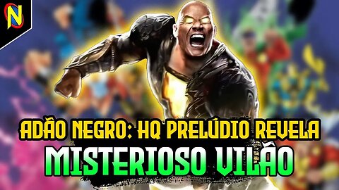HQ PRELÚDIO DE ADÃO NEGRO REVELA UM DOS VILÕES DA SOCIEDADE DA JUSTIÇA | #shorts