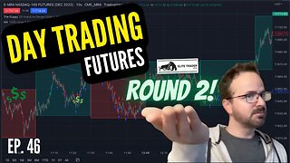 WATCH ME TRADE | Round 2 | Day Trading Futures Nasdaq Stocks Commodities