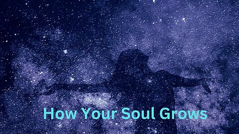 How Your Soul Grows ∞The 9D Arcturian Council, Channeled by Daniel Scranton 01-07-23