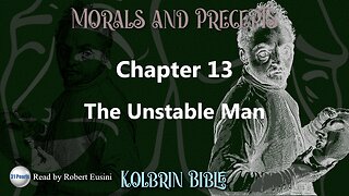 Kolbrin Bible - Morals and Precepts - Chapter 13 - The Unstable Man