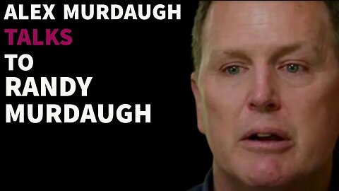 Alex Murdaugh talks to Randy Murdaugh