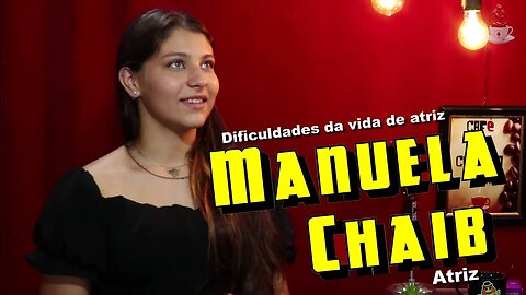 Duplo Café #8 "Carreira e dificuldades da vida de atriz" com Manuela Chaib