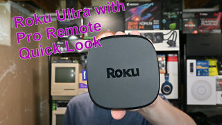 Roku Ultra with Pro Remote Quick Look