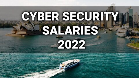 Cyber Security Salaries 2022