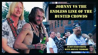 Johnny vs the Endless Line of the Busted Crowds - Audit Everything