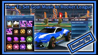 How To Set Goal Music In Rocket League? (Goal Animation, Player Anthem)