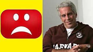 YouTube REMOVES My Factual Jeffrey Epstein Video