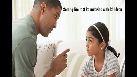 Setting Boundaries: Teach Your Child Limits the Right Way