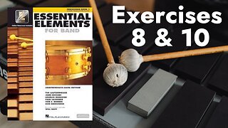 Essential Elements Percussion Book 1 Exercises 8 & 10 for Mallets