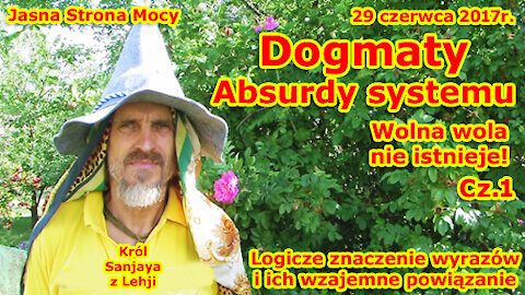 Dogmaty - Absurdy systemu! Inteligentne wirusy. Wolna wola nie istnieje część 1