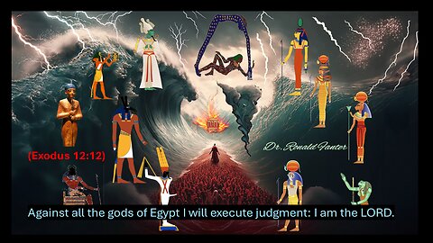 Against all the gods of Egypt I will execute judgment, I am the LORD Dr. Ronald Fanter